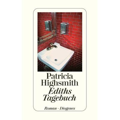 Ediths Tagebuch, Gebundene Ausgabe von Patricia Highsmith, Diogenes Verlag AG, 978-3-257-06417-9