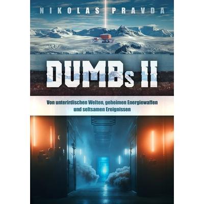 DUMBs, Taschenbuch von Nikolas Pravda, Apricus Ltd, 978-1-63848-351-9