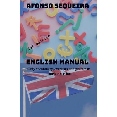 English Manual, Gebundene Ausgabe von Afonso Sequeira, Bookmundo.pt, 978-94-6485-974-4