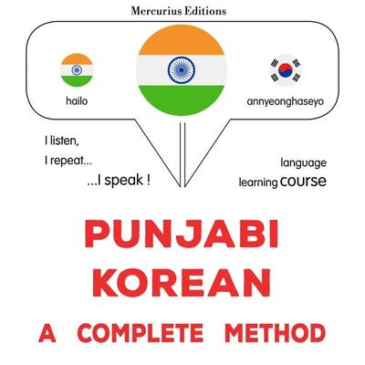 Punjabi - Korean : a complete method - James Gardner, Audio, 9782821175044