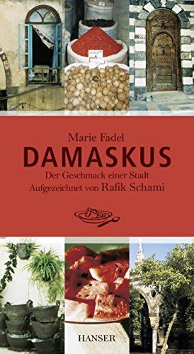 Marie Fadel - Damaskus: Der Geschmack einer Stadt - Preis vom 11.10.2026 03:10:56 h