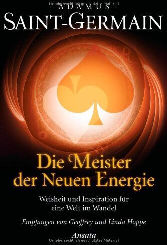 Hoppe, Geoffrey und Linda - Saint-Germain - Die Meister der Neuen Energie: Weisheit und Inspiration für eine Welt im Wandel - Preis vom 05.10.2026 03:47:11 h
