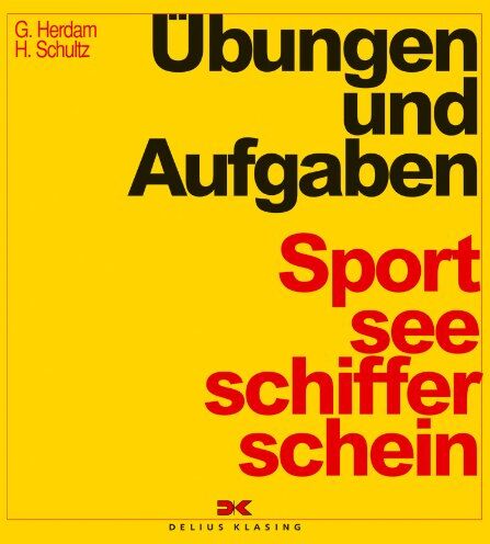 Gunther Herdam - Übungen und Aufgaben Sportseeschifferschein - Preis vom 17.10.2026 19:25:27 h