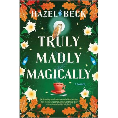 Truly Madly Magically, Taschenbuch von Hazel Beck, HarperCollins, 978-1-5258-0473-1