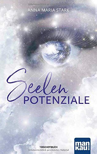 Stark, Anna Maria - Seelenpotenziale - Preis vom 09.10.2026 07:28:09 h