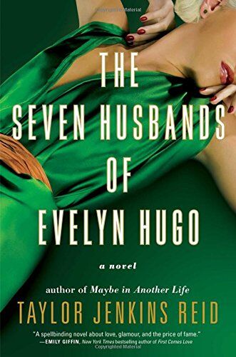 Taylor Jenkins Reid - The Seven Husbands of Evelyn Hugo: A Novel - Preis vom 11.10.2026 15:43:13 h