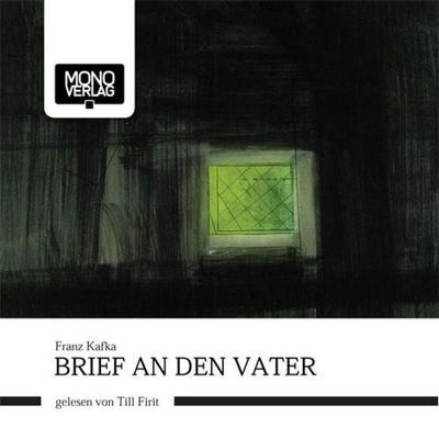Brief an den Vater - Franz Kafka, Audio, 4056198077597