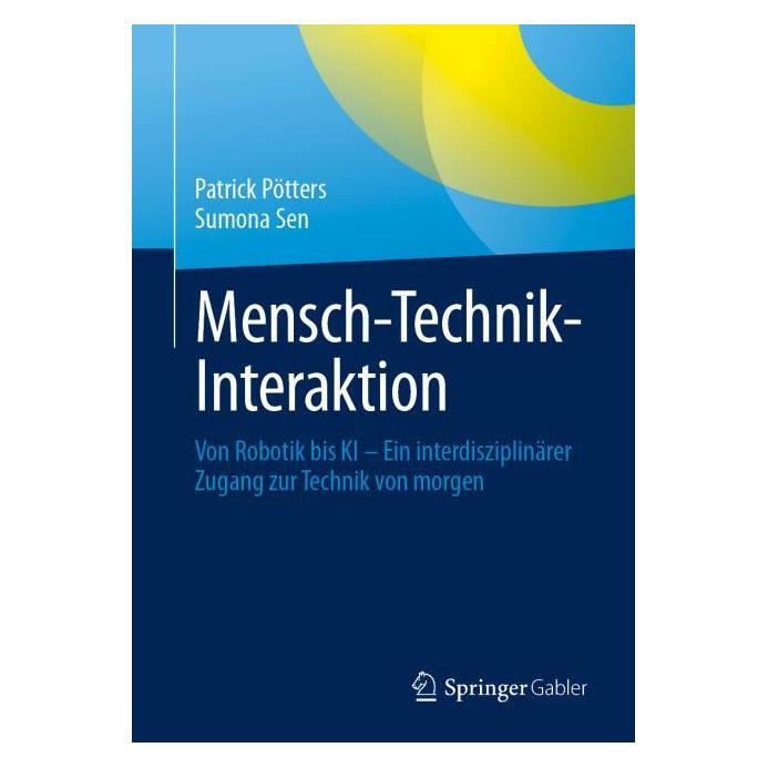 Springer Pötters:Mensch-Technik-Interaktion (Deutsch, Softcover, Patrick Pötters, Sumona Sen) (61569447)