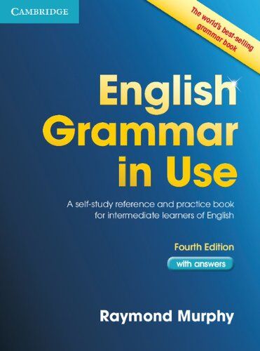 Raymond Murphy - English Grammar in Use with Answers: A Self-study Reference and Practice Book for Intermediate Students of English - Preis vom 17.10.2026 19:25:27 h