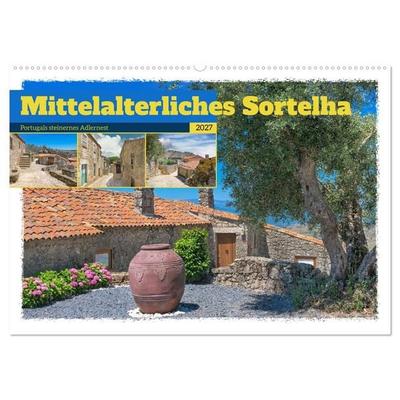Mittelalterliches Sortelha (Wandkalender 2027 DIN A2 quer), CALVENDO Monatskalender