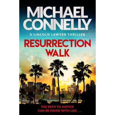 Resurrection Walk, Taschenbuch von Michael Connelly, Orion Publishing Group, 978-1-398-71898-2