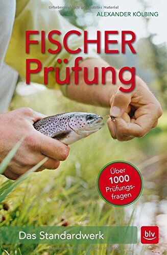 Alexander Kölbing - Fischerprüfung: Das Standardwerk - Preis vom 16.10.2026 11:41:07 h