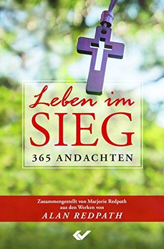 Alan Redpath - Leben im Sieg: 365 Andachten - Preis vom 30.09.2026 09:01:18 h