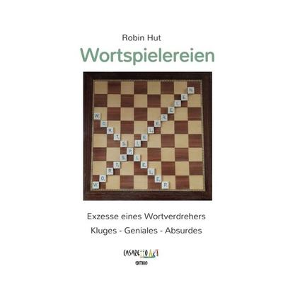 Wortspielereien, Taschenbuch von Robin Hut, Tredition, 978-3-384-49194-7