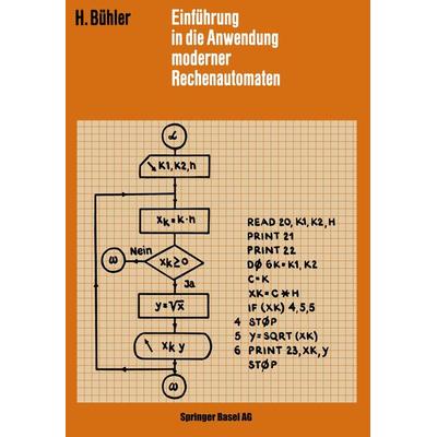 Einführung in die Anwendung Moderner Rechenautomaten, Taschenbuch von H. Bühler, Springer Basel, 978-3-0348-6903-4