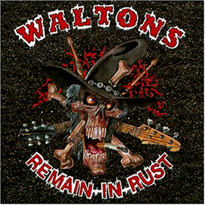 the Waltons - Remain in Rust - Preis vom 09.10.2026 07:28:09 h