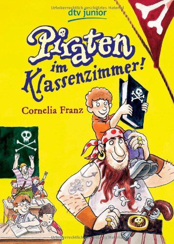 Cornelia Franz - Piraten im Klassenzimmer! - Preis vom 18.10.2026 15:28:09 h