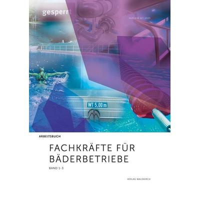Fachkräfte für Bäderbetriebe, Taschenbuch von Yvonne Winter, Waldkirch Verlag, 978-3-86476-199-7