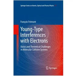 Young-Type Interferences with Electrons, Fachbücher von François Frémont
