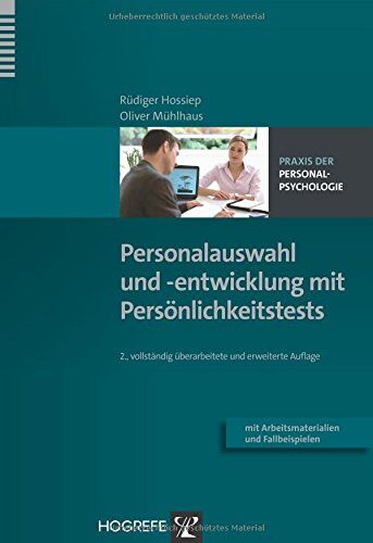 Rüdiger Hossiep - Personalauswahl und -entwicklung mit Persönlichkeitstests (Praxis der Personalpsychologie, Band 9) - Preis vom 17.10.2026 19:25:27 h