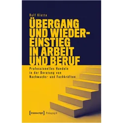 Übergang und Wiedereinstieg in Arbeit und Beruf, Schulbücher von Rolf Klatta