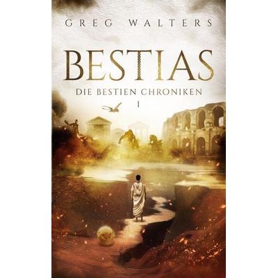 Bestias, Taschenbuch von Greg Walters, BoD – Books on Demand, 978-3-7543-6075-0