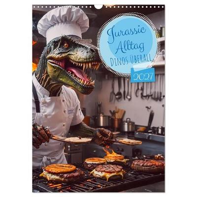 Jurassic Alltag - Dinos überall (Wandkalender 2027 DIN A3 hoch), CALVENDO Monatskalender