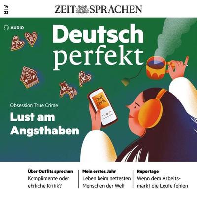 Deutsch lernen Audio – Lust am Angsthaben - Alia Begisheva, Audio, 4099994601993