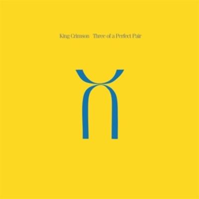 Three of A Perfect Pair - 40th Anniversary Edition - King Crimson, Vinyl