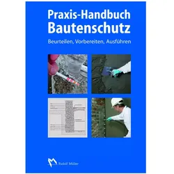 Praxis-Handbuch Bautenschutz, Fachbücher von Bodo Appel