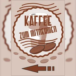 HB-Druck Werbeaufkleber Aufkleber Kaffee Mitnehmen Hochkant mit Pfeil links A4 (210x297mm)