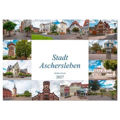 Stadt Aschersleben (Wandkalender 2027 DIN A3 quer), CALVENDO Monatskalender