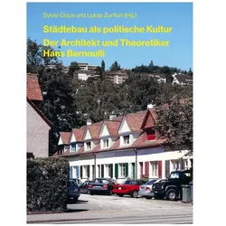 Städtebau als politische Kultur, Fachbücher von Lukas Zurfluh, Sylvia Claus