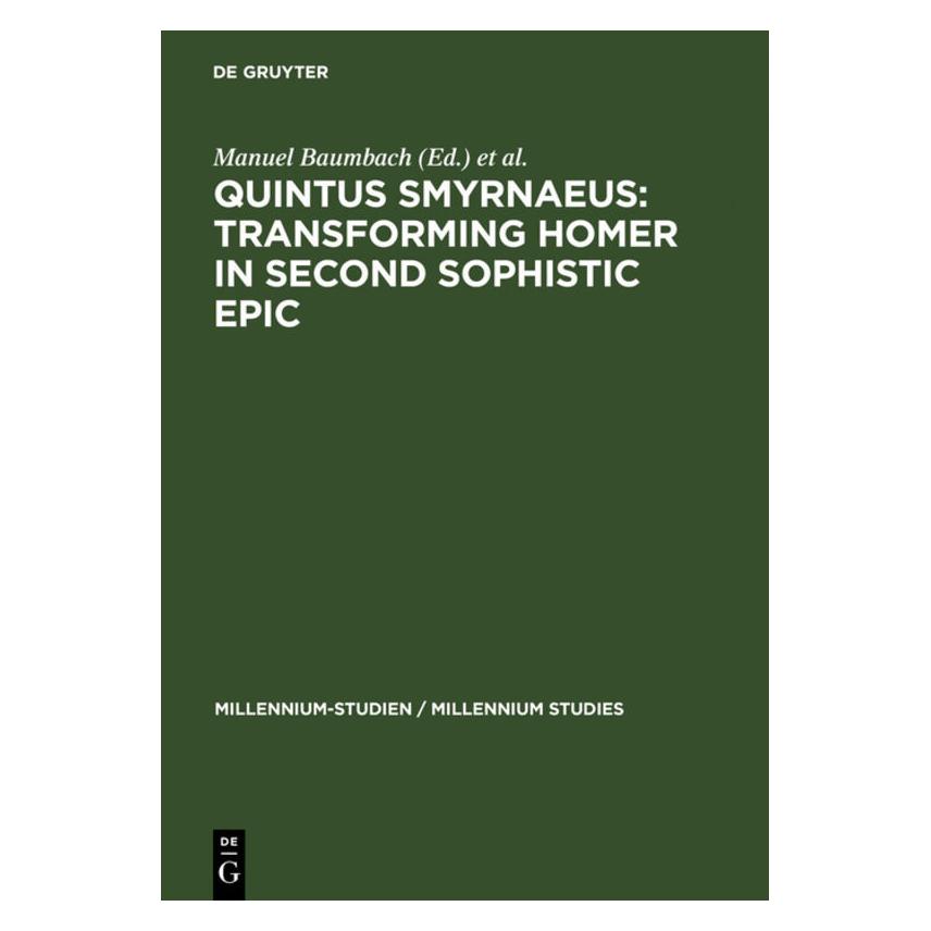 De Gruyter Quintus Smyrnaeus: Transforming Homer (Englisch, Hardcover, Manuel Baumbach, Silvio Bär) (67766096)