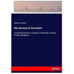 My Journey to Jerusalem, Ratgeber von Nathan Hubbell