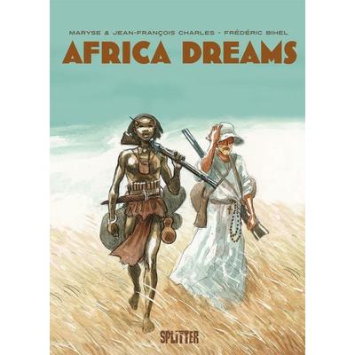 Africa Dreams, Gebundene Ausgabe von Maryse Charles,Jean-Francois Charles, Splitter-Verlag, 978-3-96219-190-0