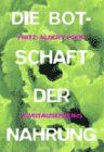 Popp, Fritz A - Die Botschaft der Nahrung - Preis vom 18.10.2026 15:28:09 h