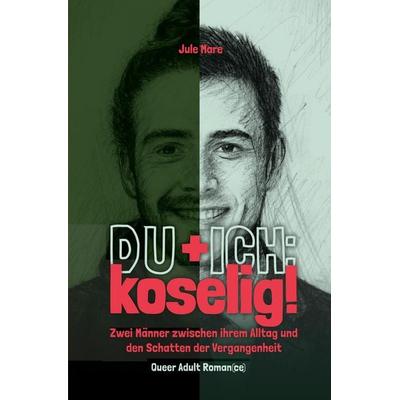 DU+ICH: koselig!, Taschenbuch von Jule Mare, Tolino Media, 978-3-695-68694-0