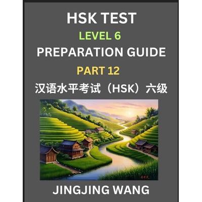 New HSK Test Level 6 Course Preparation Guide (Part 12)- A Beginner's Course Study Material to Self-learn Mandarin Chinese Characters, Words, Example