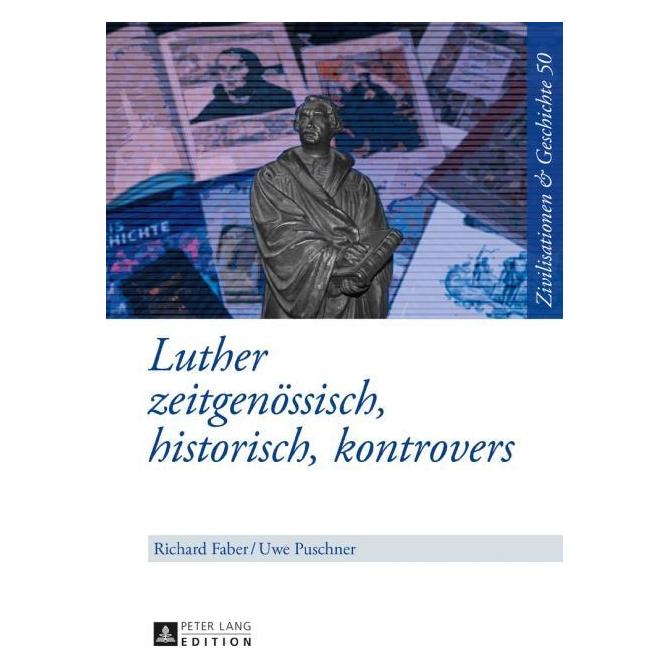 Peter Lang Luther (Deutsch, Hardcover, Richard Faber, Uwe Puschner) (67838436)