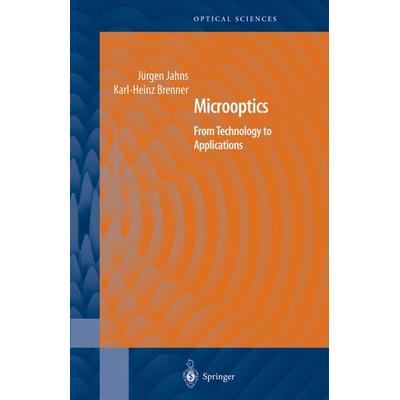 Microoptics, Gebundene Ausgabe von Jürgen Jahns,K. H. Brenner, Springer Us