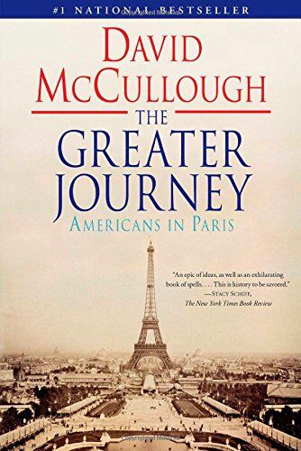 David McCullough - The Greater Journey: Americans in Paris - Preis vom 30.09.2026 09:01:18 h