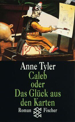 Anne Tyler - Caleb oder Das Glück aus den Karten - Preis vom 10.10.2026 11:48:34 h