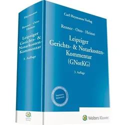 Leipziger Gerichts- & Notarkosten-Komme, Fachbücher von Thomas Renner, Dirk-Ulrich Otto, Volker Heinze