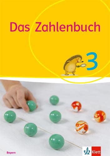 Das Zahlenbuch 3. Ausgabe Bayern: Schulbuch Klasse 3 (Das Zahlenbuch. Ausgabe für Bayern ab 2021) - Preis vom 09.10.2026 07:28:09 h
