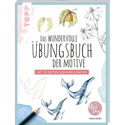Das wundervolle Übungsbuch der Motive, Taschenbuch von Tanja Geier, Frechverlag GmbH, 978-3-7358-8024-6
