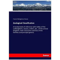 Zoological Classification, Fachbücher von Francis Polkinghorne Pascoe