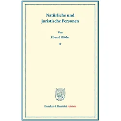 Natürliche und juristische Personen., Fachbücher von Eduard Hölder