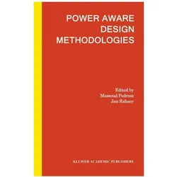 Power Aware Design Methodologies, Fachbücher von Massoud Pedram, Jan M Rabaey