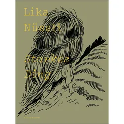 Starkes Ding, Comics + Manga von Lika Nüssli